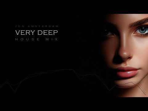 Very Deep House Mix - JdN Amsterdam