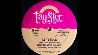 Harlem World Crew - Let's Rock