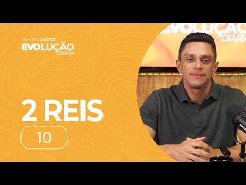2 REIS 10 | PR. VITOR SANTOS | EVO CHURCH