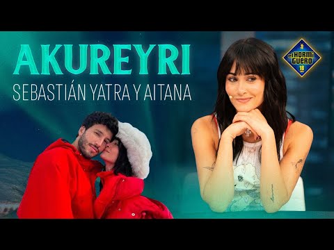 Todo lo que no sabes sobre 'AKUREYRI', Sebastián Yatra y Aitana - El Hormiguero