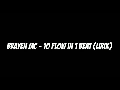 Brayen MC - 10 Flow (Lirik)