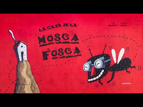 La casa de la Mosca Fosca 🪰| Cuentos infantiles | Cuentos para niños