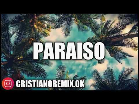 PARAISO (REMIX) - FER ARIZA✘PROD LUCIANO |CACHENGUE CRISTIANO