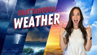 How's The Weather Breaking Down Chattanooga and the truth about Weather