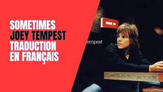 Sometimes - Joey Tempest - Traduction en Français