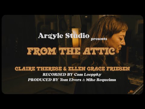 From the Attic – Ep. 4: Claire Thérèse (Full Performance)
