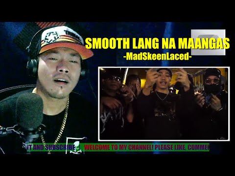 SMOOTH PERO MAANGAS! | MadSkeenLaced - Lightskeen Baby x Madman Stan x Mr. Laced | REACTION COMMENT