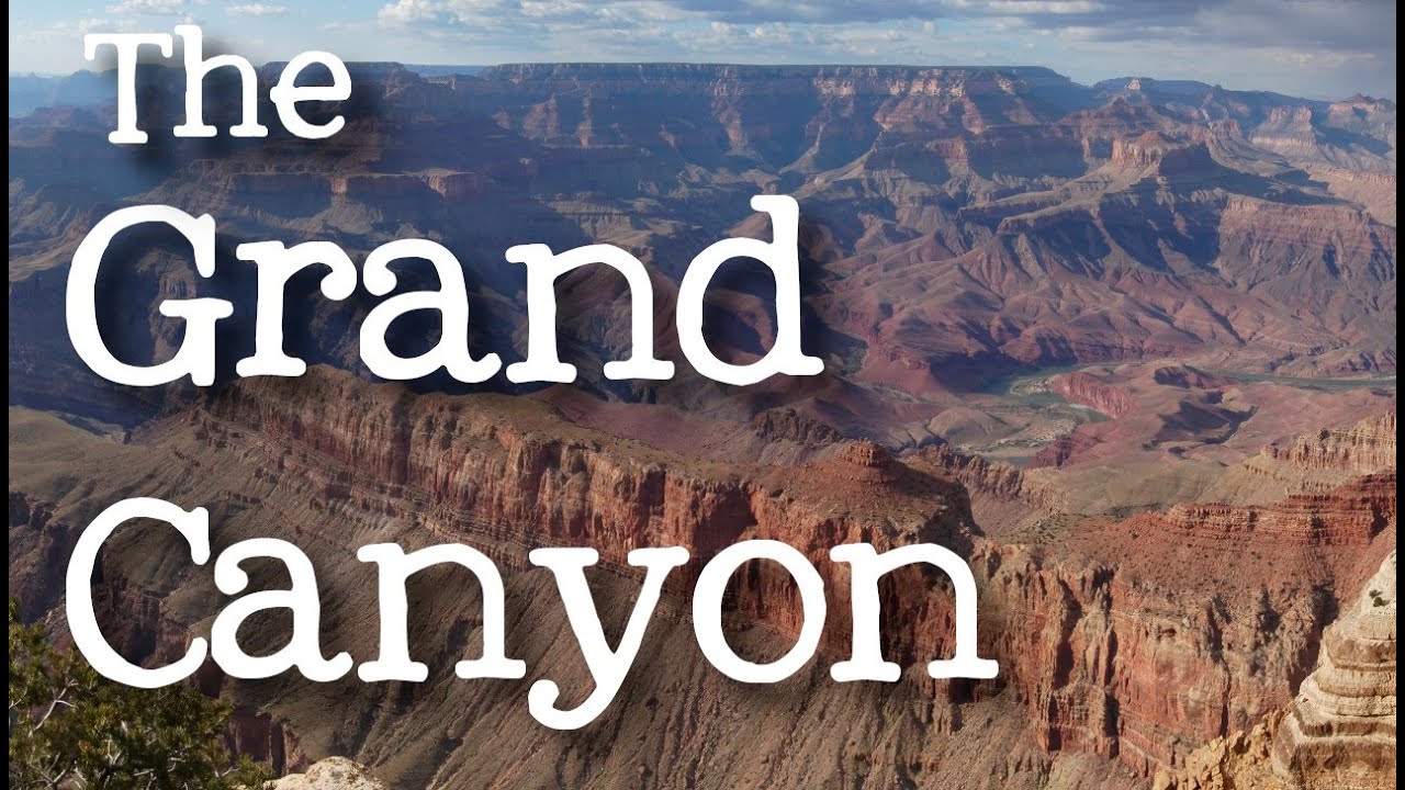 Exploring the Grand Canyon for Children: Learn How the Grand Canyon was Formed for Kids - FreeSchool