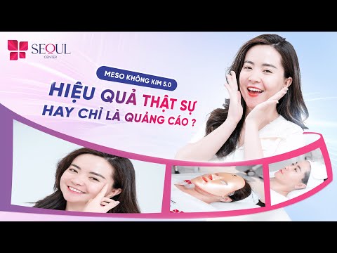 Meso Không Kim 5.0 - Hiệu Quả Thật Sự Hay Chỉ Là Quảng Cáo