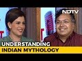 Busting The Myth Of Mythology With Devdutt Pattanaik