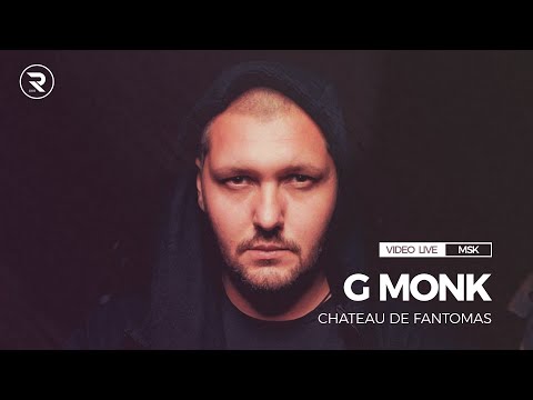G Monk  Dj Set Progressive House ASIA EXPERIENCE 4  R_sound  Fantomas Chateau & Rooftop Moscow