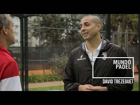 Mundo Padel programa 32 - David Trezeguet
