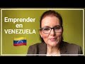 Video de "Emprender en Venezuela" "caso de exito"