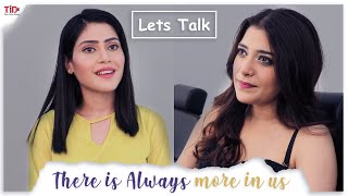 TID| Let's Talk| There is always more in us| FT. Arrchita, Aishwarya, Sanket video