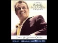 Si Quisieras Olvidar - Ismael Miranda