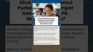 Dirut Pertamina Temui Menkeu seusai Sempat Debat Panas, Purbaya: Mungkin Mau Serius Bangun Kilang
