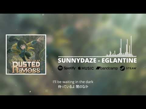 Rusted Moss OST: 30 Eglantine