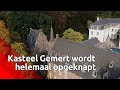 Kasteel Gemert moet er na grote opknapbeurt weer honderden jaren tegen kunnen