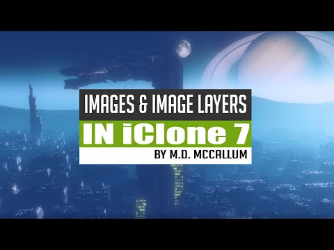 Images, Image Layer and Planes in iClone 7