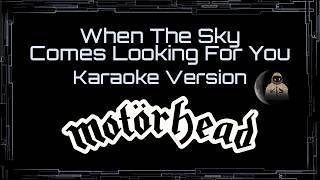 Motörhead • When The Sky Comes Looking For You (CC Karaoke / Instrumental) [UVR]