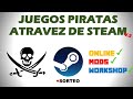 Como Tener Todos Tus Juegos Piratas En Steam Con Worksh