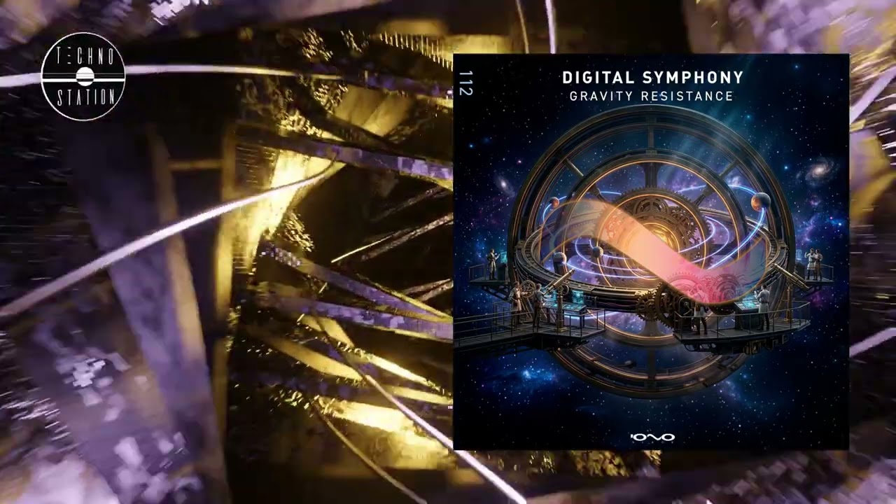 Digital Symphony - Gravity Resistance | Techno Station