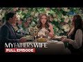 My Father S Wife Betsy Nakilala Ang Ex Girlfriend Ni Robert Full Episode 53 August 22 2025