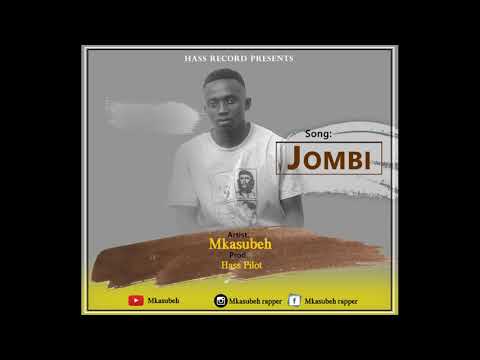 MKASUBEH   JOMBI Audio Prd by Hasso Pilot