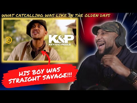 First Time Watching | Key & Peele - What Catcalling Was Like in the Olden Days
