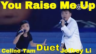 Download lagu Josh Groban You Raise Me Up (Celine Tam 譚芷昀 & Jeffrey Li 李成宇 Duet) mp3 Download lagu Josh Groban You Raise Me Up (Celine Tam 譚芷昀 & Jeffrey Li 李成宇 Duet) mp3
