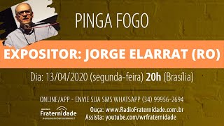 01 JORGE ELARRAT - AO VIVO - PINGA FOGO 01 (13/04/20) - 20h