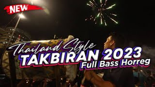 Download lagu DJ TAKBIRAN THAILAND STYLE || DJ VIRAL FULL BASS TERBARU 2023 mp3