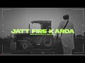 JATT FIRE KARDA SIDHU MOOSE WALA LATEST PUNJABI SONGS 2022 FOLK RECORD