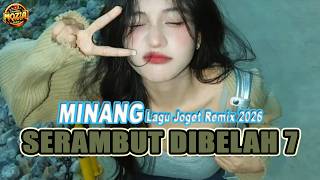 Download lagu SERAMBUT DIBELAH 7 👾 LAGU JOGET TERBARU 👾 2026 👾 MINANG REMIX 👾 PALING SADAP mp3