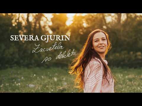 Zacvetela so dekleta - Severa Gjurin