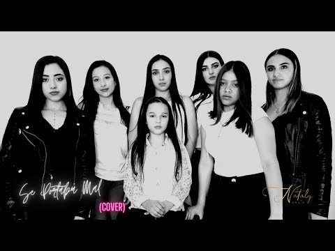 Nataly Mejía - Se Portaba Mal  - Kany García, Mon Laferte (Cover)