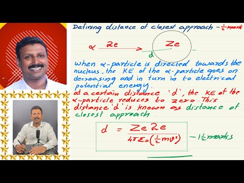 Distance of Closest Approach Derivation  Alpha Particle Scattering  CBSE Class 12 Physics 2025 Quest