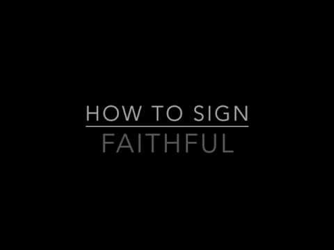 How to Sign Faithful in Auslan