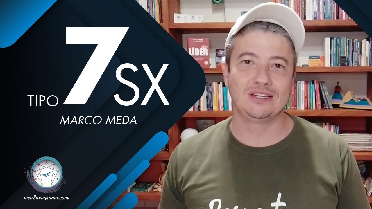 Tipo 7 SEXUAL - Série 27 Subtipos do Eneagrama - Marco Meda