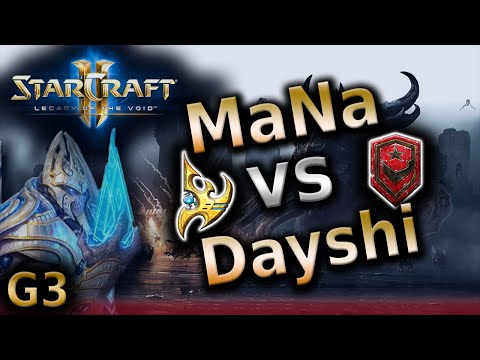 SC2 LotV - MaNa vs Dayshi [PvT] G3 - Tournament game