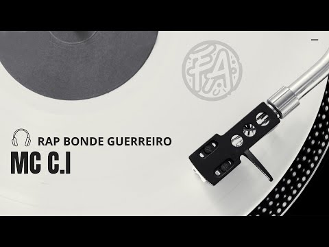 RAP BONDE GUERREIRO - MC C.I