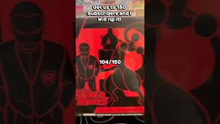 150 Subs I will rip it! #pokemon #letsgo #pokemontcg #destinedrivals #teamrocket #roadto200subs