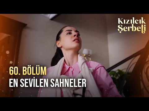 60. Bölüm En Sevilen Sahneler | Kızılcık Şerbeti