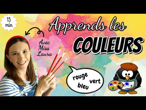 Apprendre les couleurs - Avec Miss Laura! Vidéo éducative en français pour enfants