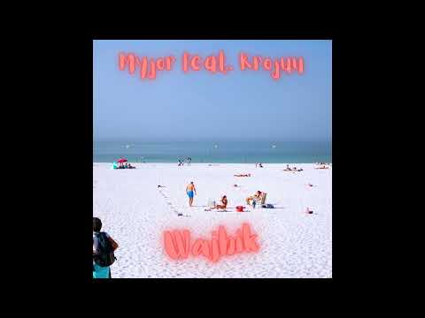 Myjor - Wajbik ft. Krojuu
