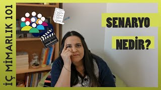 İç Mimarlık 101 | iç mimari projede senaryo üzerine 🎞📜