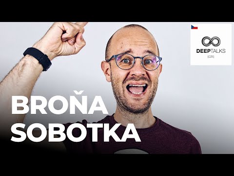 DEEP TALKS 124: Broňa Sobotka – Jak získat sebedůvěru v angličtině?