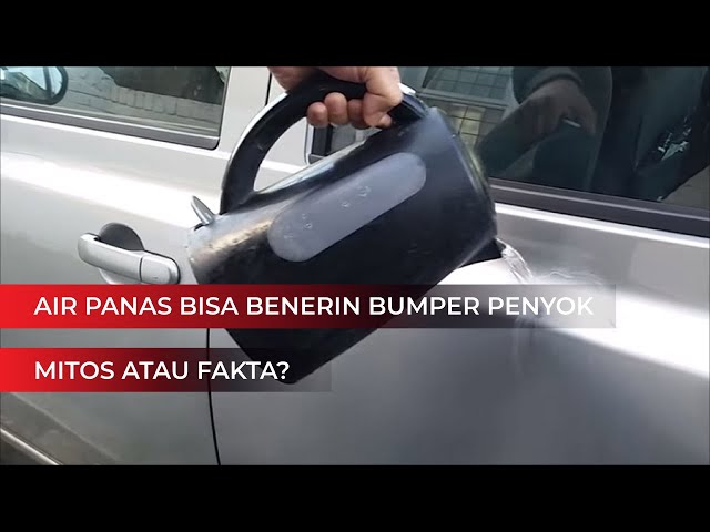 Mitos atau Fakta: Mengembalikan Bumper Mobil Penyok Dengan Air Panas?