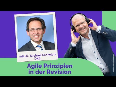 Wie die DKB mit agilen Prinzipien ihre Interne Revision revolutioniert | Podcast mit Boris Gloger