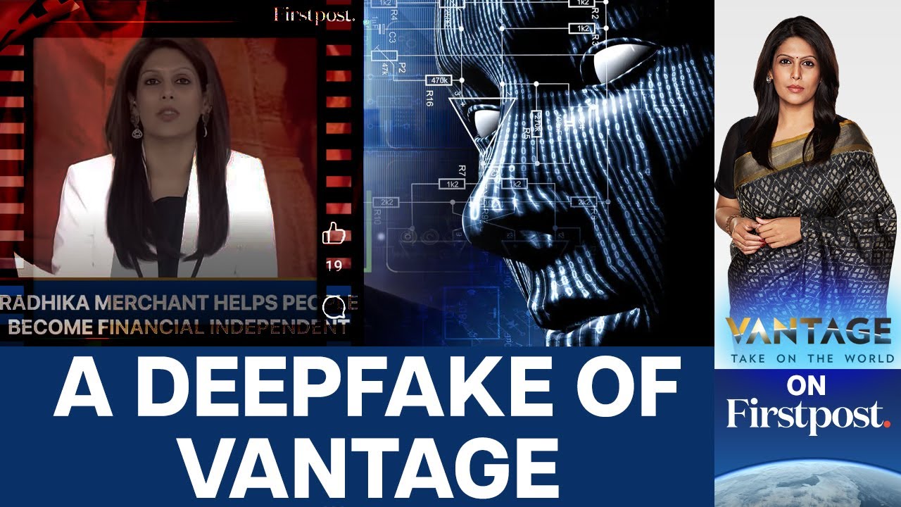 Deepfake of Vantage Doing the Rounds on Social Media | Vantage with Palki Sharma